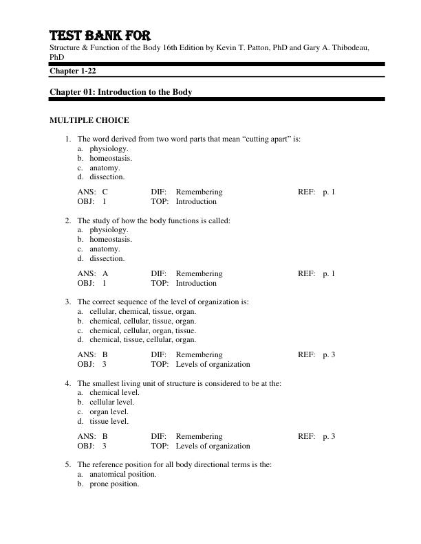 Test Bank For Structure & Function of the Body 16th Edition by Kevin T. Patton, PhD and Gary A. Thibodeau, PhD Chapter 1-22