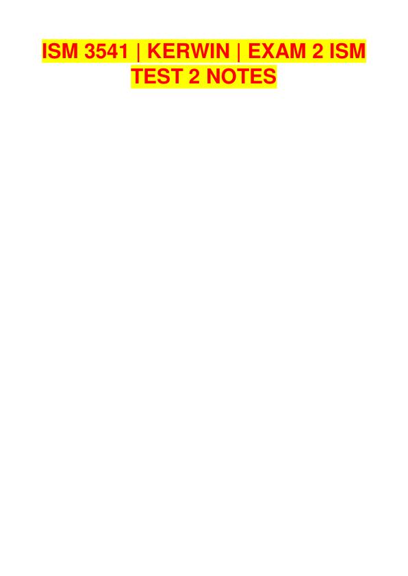 mobile-preview-ISM 3541 | KERWIN | EXAM 2 ISM TEST 2 NOTES