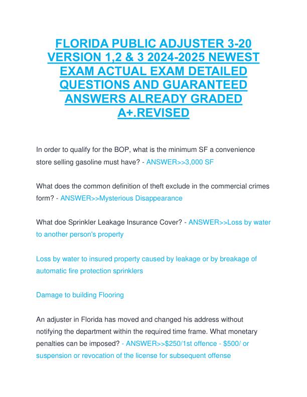 FLORIDA PUBLIC ADJUSTER 3-20 VERSION 1,2 & 3 2024-2025 NEWEST EXAM ACTUAL EXAM DETAILED QUESTIONS AND GUARANTEED ANSWERS ALREADY GRADED A+.REVISED - Copy