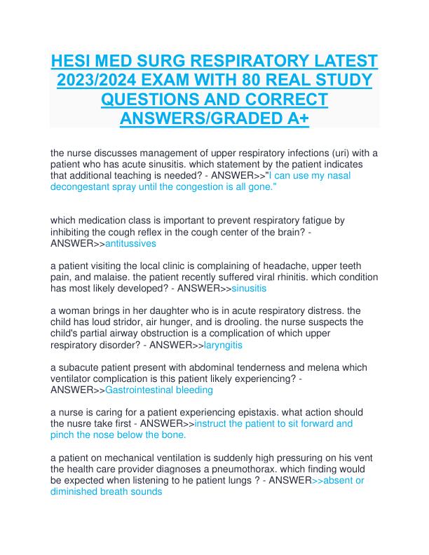 HESI MED SURG RESPIRATORY LATEST 2023-2024 EXAM WITH 80 REAL STUDY QUESTIONS AND CORRECT ANSWERS-GRADED A+