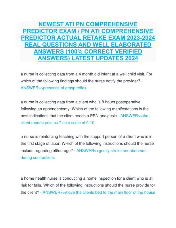 NEWEST ATI PN COMPREHENSIVE PREDICTOR EXAM  PN ATI COMPREHENSIVE PREDICTOR ACTUAL RETAKE EXAM 2023-2024 REAL QUESTIONS AND WELL ELABORATED ANSWERS (100% CORRECT VERIFIED ANSWERS) LATEST UPDATES 2024