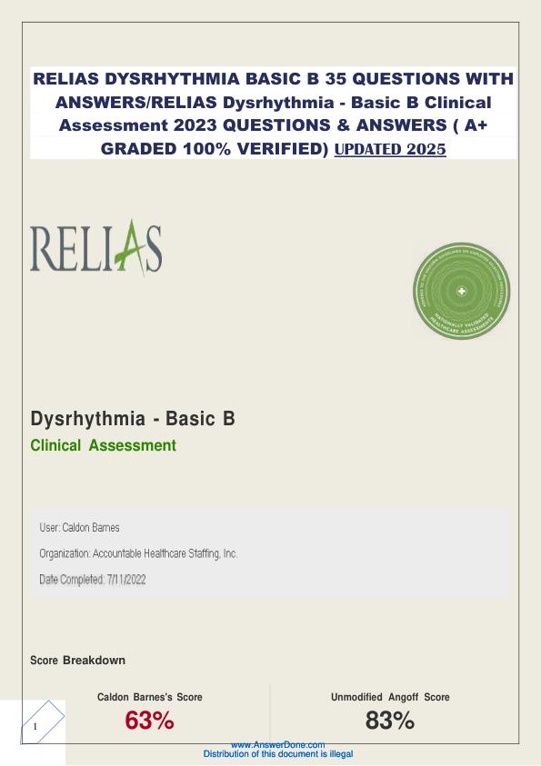 RELIAS DYSRHYTHMIA BASIC B 35 QUESTIONS WITH ANSWERS RELIAS Dysrhythmia - Basic B Clinical Assessment 2023 QUESTIONS & ANSWERS ( A+ GRADED 100% VERIFIED) UPDATED 2025.pdf