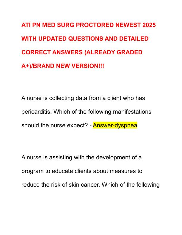 ATI PN MED SURG PROCTORED NEWEST 2025 WITH UPDATED QUESTIONS AND DETAILED CORRECT ANSWERS