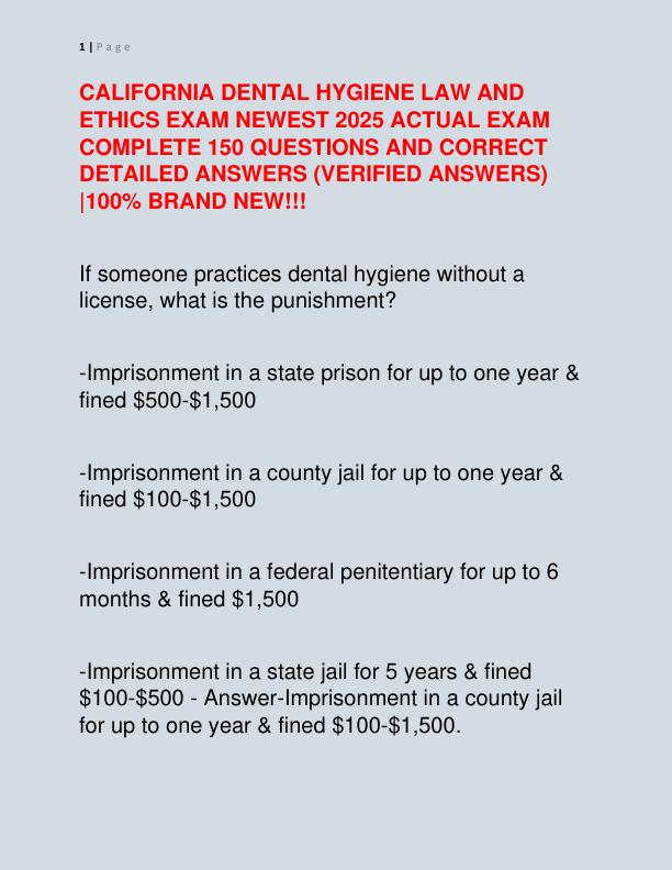 CALIFORNIA DENTAL HYGIENE LAW AND ETHICS EXAM NEWEST 2025 ACTUAL EXAM COMPLETE 150 QUESTIONS AND CORRECT DETAILED ANSWERS