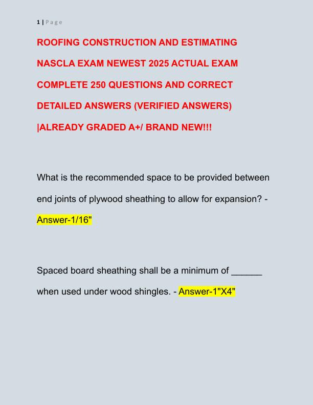 ROOFING CONSTRUCTION AND ESTIMATING NASCLA EXAM NEWEST 2025 ACTUAL EXAM COMPLETE 250 QUESTIONS AND CORRECT DETAILED ANSWERS