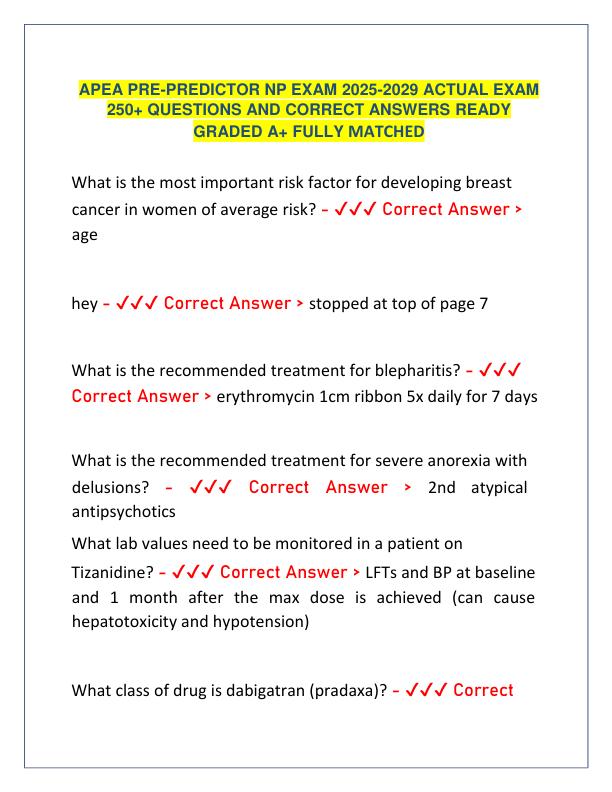 APEA PRE-PREDICTOR NP EXAM 2025-2029 ACTUAL EXAM 250+ QUESTIONS AND CORRECT ANSWERS READY GRADED A+ FULLY MATCHED