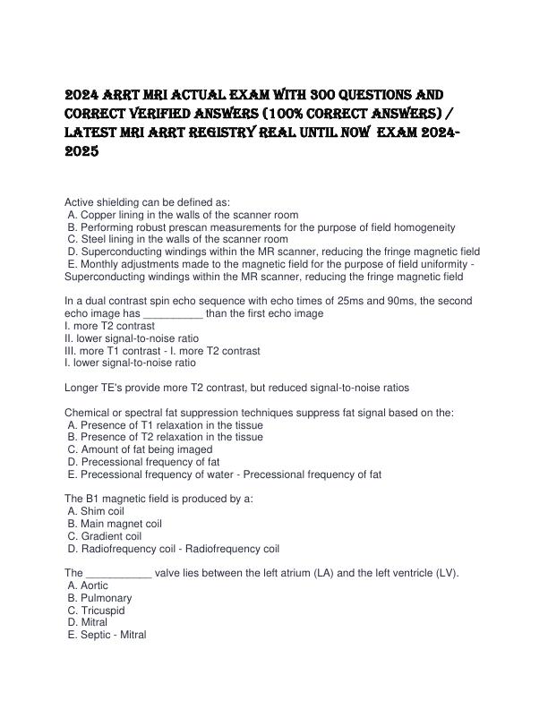 2024 ARRT MRI ACTUAL EXAM WITH 300 QUESTIONS AND CORRECT VERIFIED ANSWERS