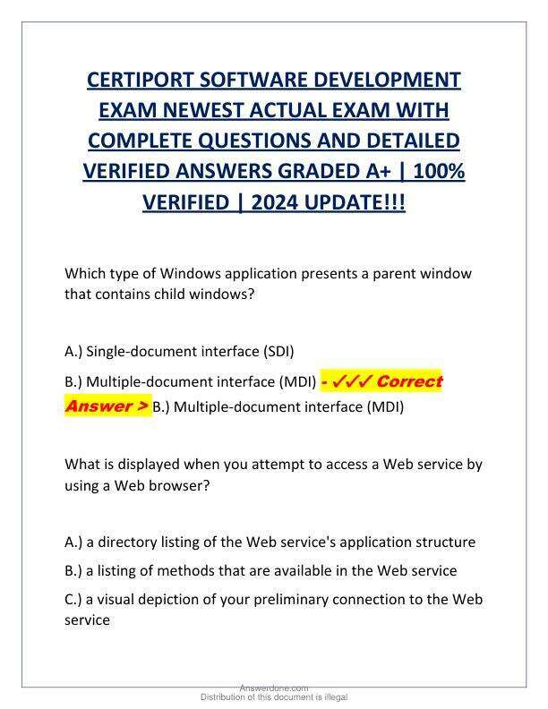 CERTIPORT SOFTWARE DEVELOPMENT EXAM NEWEST ACTUAL EXAM WITH COMPLETE QUESTIONS AND DETAILED VERIFIED ANSWERS GRADED A.pdf