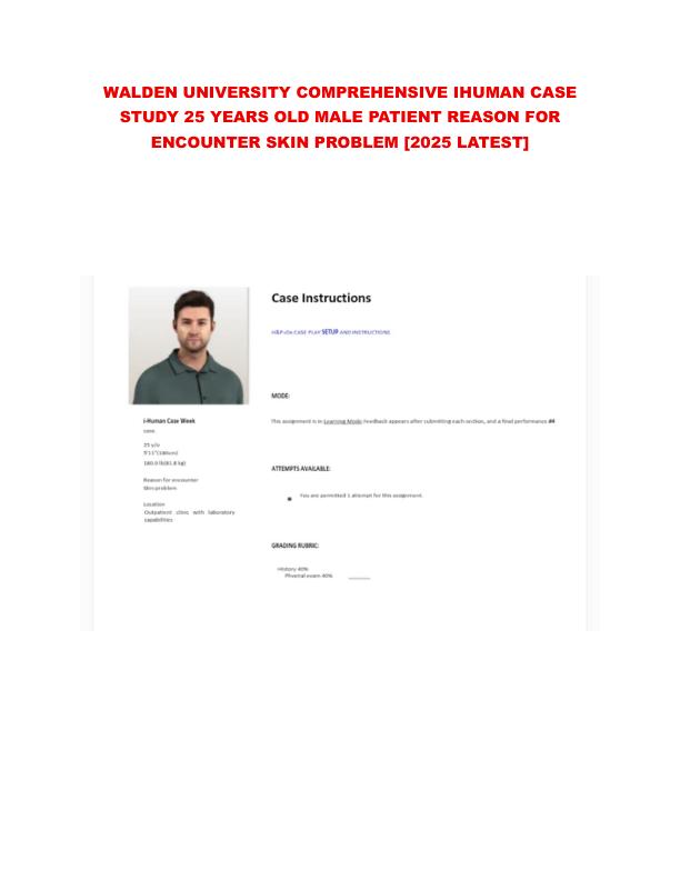 WALDEN UNIVERSITY COMPREHENSIVE IHUMAN CASE STUDY 25 YEARS OLD MALE PATIENT REASON FOR ENCOUNTER SKIN PROBLEM