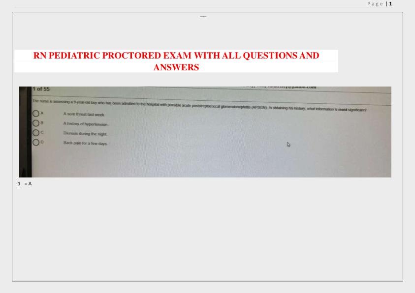 RN PEDIATRIC PROCTORED EXAM WITH ALL QUESTIONS AND ANSWERS