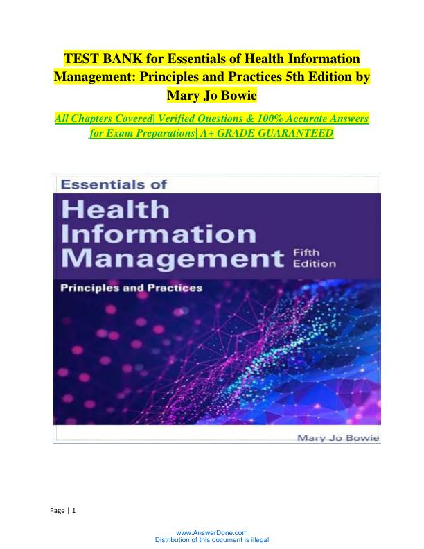 mobile-preview-TEST BANK for Essentials of Health Information Management: Principles and Practices 5th Edition by Mary Jo Bowie All Chapters Covered| Verified Questions & 100% Accurate Answers for Exam Preparations| A+ GRADE GUARANTEED