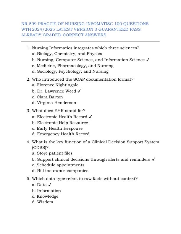 NR-599  PRACITE OF NURSING INFOMATISC 100 QUESTIONS WTH 2024-2025 LATEST VERSION 3 GUARANTEED PASS ALREADY GRADED CORRECT ANSWERS