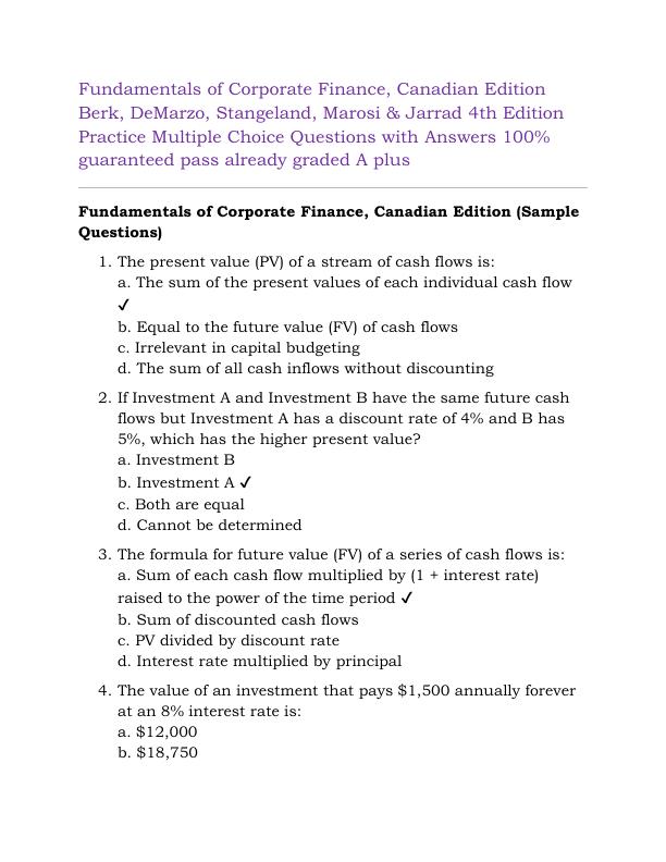 Fundamentals of Corporate Finance, Canadian Edition Berk, DeMarzo, Stangeland, Marosi & Jarrad 4th Edition Practice Multiple Choice Questions with Answers 100% guaranteed pass already graded A plus