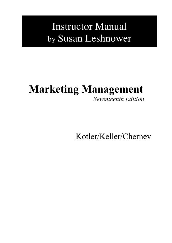 Solution Manual for Marketing Management, 17th edition Philip Kotler Kevin Lane Keller Alexander Chernev