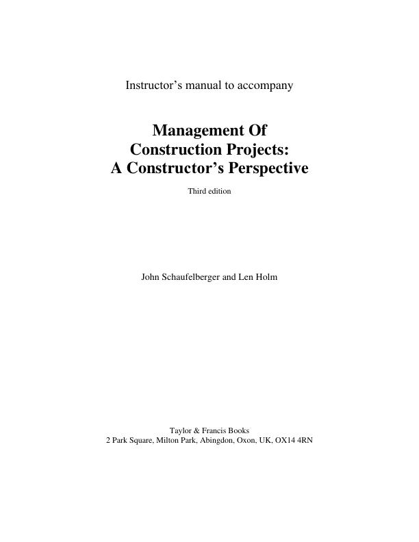 Solution Manual For Management of Construction Projects A Constructor's Perspective By John Schaufelberger, Len Holm