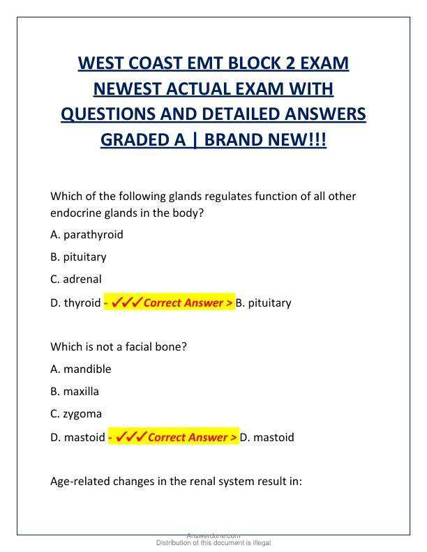 WEST COAST EMT BLOCK 2 EXAM NEWEST ACTUAL EXAM WITH QUESTIONS AND DETAILED ANSWERS GRADED A.pdf