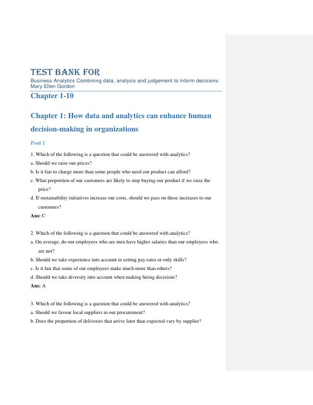 Test Bank For Business Analytics Combining data, analysis and judgement to inform decisions Mary Ellen Gordon