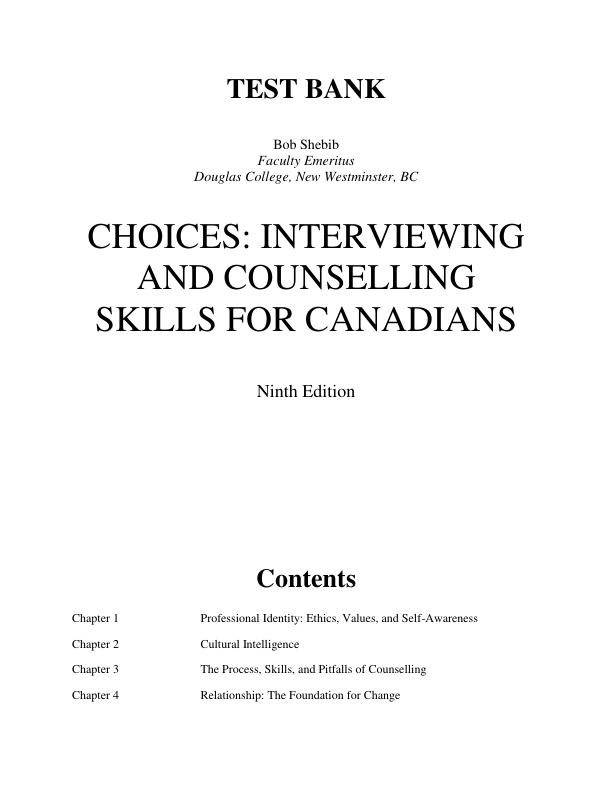 Test Bank For Choices Interviewing and Counselling Skills for Canadians, 9th Edition Bob Shebib