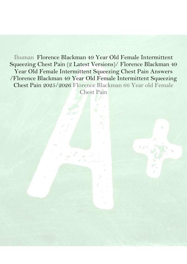 Ihuman Florence Blackman 66-Year-old Female – Chest Pain  VERSION 1 