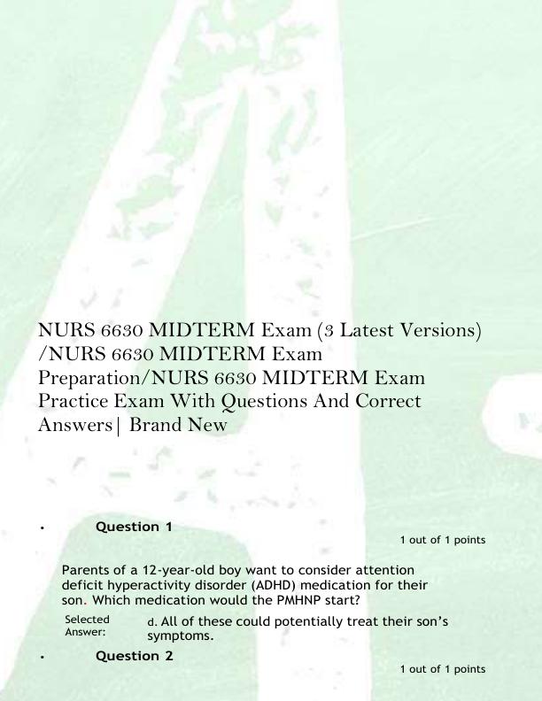 NURS 6630 MIDTERM Exam (3 Latest Versions)  /NURS 6630 MIDTERM Exam  Preparation/NURS 6630 MIDTERM Exam  Practice Exam With Questions And Correct  Answers| Brand New