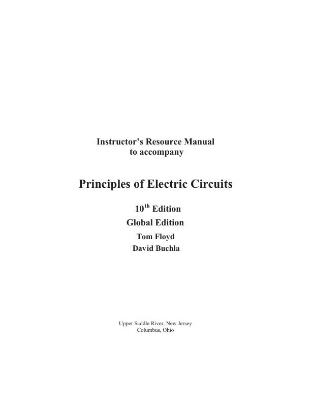 Solution Manual For Principles of Electric Circuits Conventional Current, 10th Edition By Thomas L. Floyd David M. Buchla