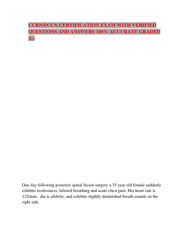CCRN PCCN CERTIFICATION EXAM WITH VERIFIED QUESTIONS AND ANSWERS 100% ACCURATE GRADED A+