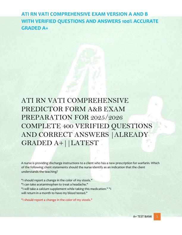 ATI RN VATI COMPREHENSIVE EXAM VERSION A AND B WITH VERIFIED QUESTIONS AND ANSWERS 100% ACCURATE GRADED A+