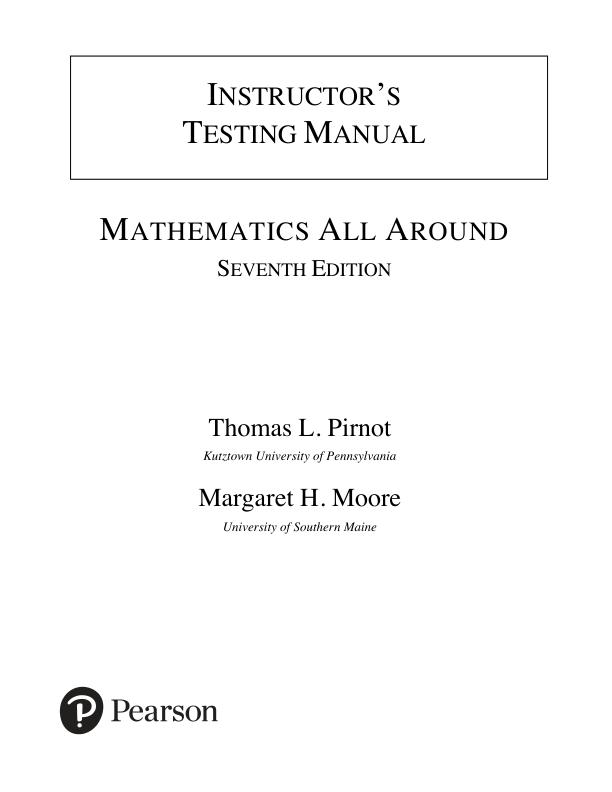 mobile-preview-Test Bank For Mathematics All Around, 7th Edition by Thomas Pirnot Margaret Moore
