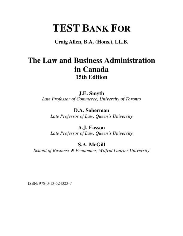 Test Bank For Law and Business Administration in Canada, The, 15th Edition by J E. Smyth, Dan Soberman, A J. Easson, Shelley McGill Chapter 1-32.pdf