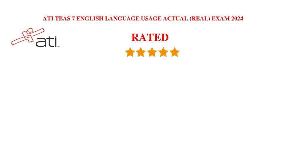 ATI TEAS 7  ENGLISH LANGUAGE USAGE ACTUAL  EXAM 2024.pdf