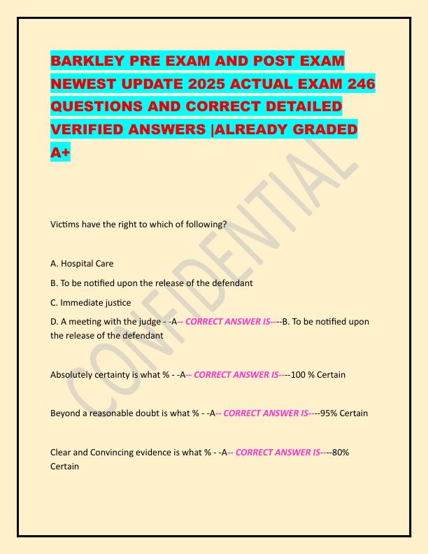 BARKLEY PRE EXAM AND POST EXAM NEWEST UPDATE 2025 ACTUAL EXAM 246 QUESTIONS AND CORRECT DETAILED VERIFIED ANSWERS