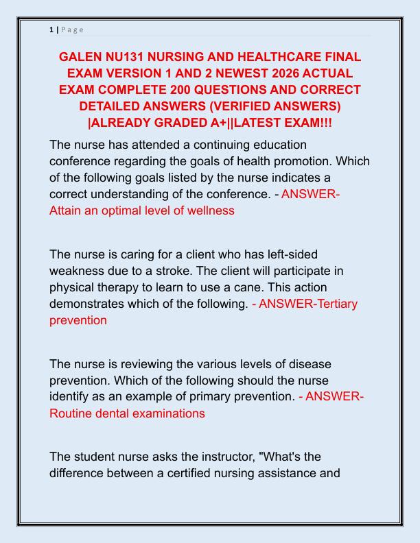 GALEN NU131 NURSING AND HEALTHCARE FINAL EXAM VERSION 1 AND 2 NEWEST 2025 ACTUAL EXAM COMPLETE 200 QUESTIONS AND CORRECT DETAILED ANSWERS