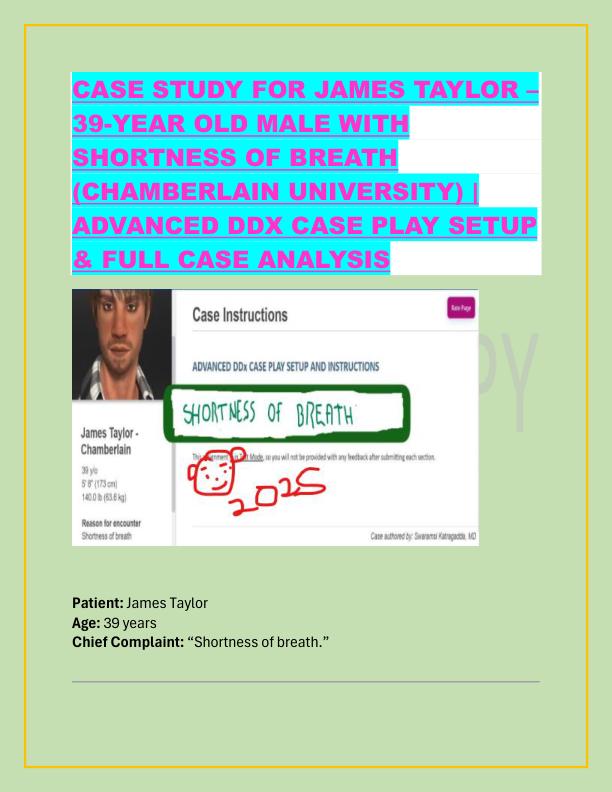 CASE STUDY FOR JAMES TAYLOR