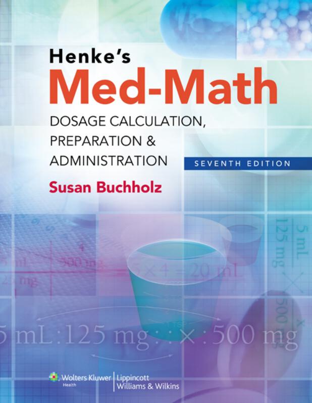 Med-Math: Dosage Calculation, Preparation and Administration (7th edition) by Susan Buchholz eBook