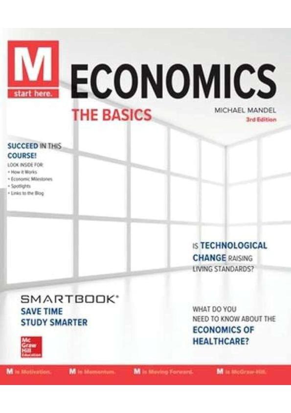 SOLUTION MANUAL FOR M ECONOMICS THE BASICS 4TH EDITION BY MIKE MANDEL.pdf