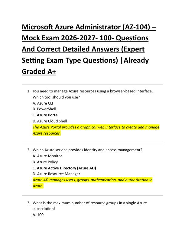 Microsoft Azure Administrator (AZ-104) –  Mock Exam 2026-2027- 100- Questions  And Correct Detailed Answers (Expert  Setting Exam Type Questions) |Already  Graded A+  