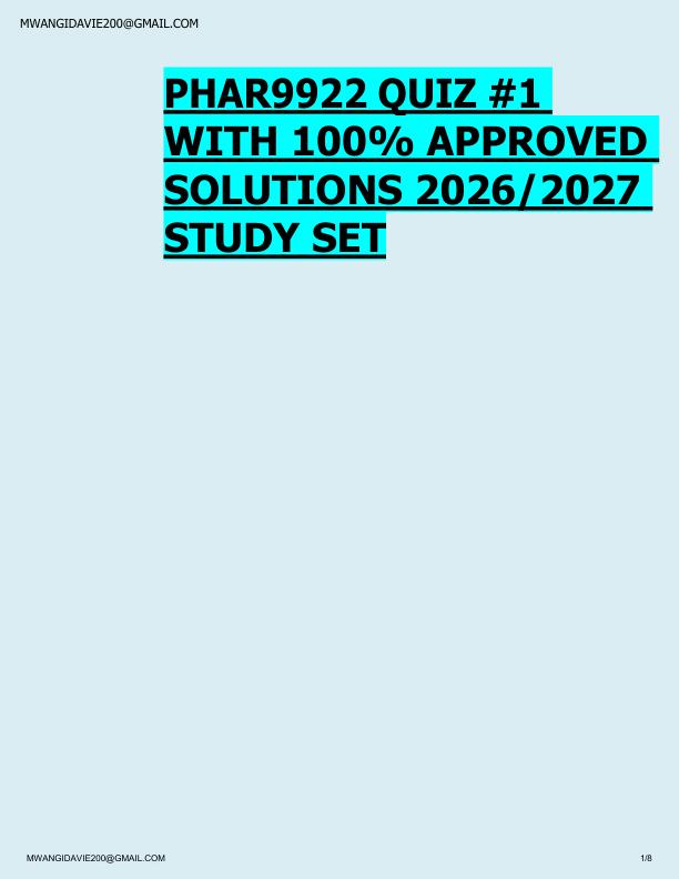 PHAR9922 QUIZ #1  WITH 100% APPROVED  SOLUTIONS 2026/2027  STUDY SET