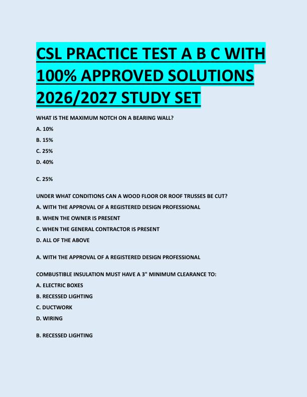 CSL PRACTICE TEST A B C WITH  100% APPROVED SOLUTIONS  2026/2027 STUDY SET 