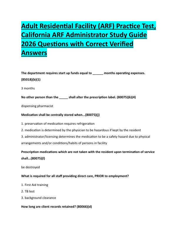N109Adult Residential Facility (ARF) Practice Test,  California ARF Administrator Study Guide  2026 Questions with Correct Verified  Answers