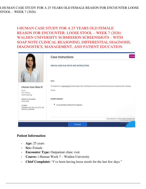 I-HUMAN CASE STUDY FOR A 25 YEARS OLD FEMALE REASON FOR ENCOUNTER LOOSE STOOL – WEEK 7 (2026)