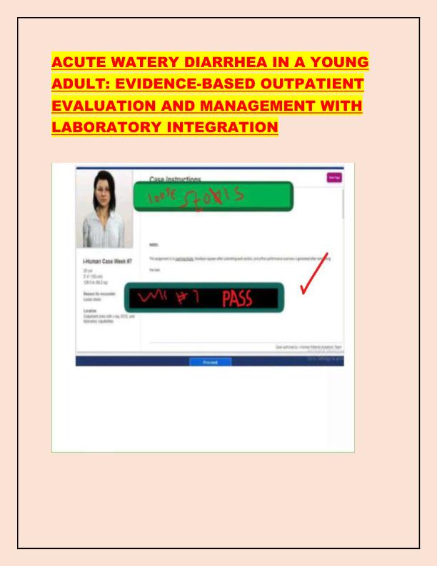 ACUTE WATERY DIARRHEA IN A YOUNG ADULT