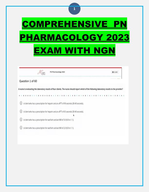 COMPREHENSIVE  PN PHARMACOLOGY 2023 EXAM WITH NGN