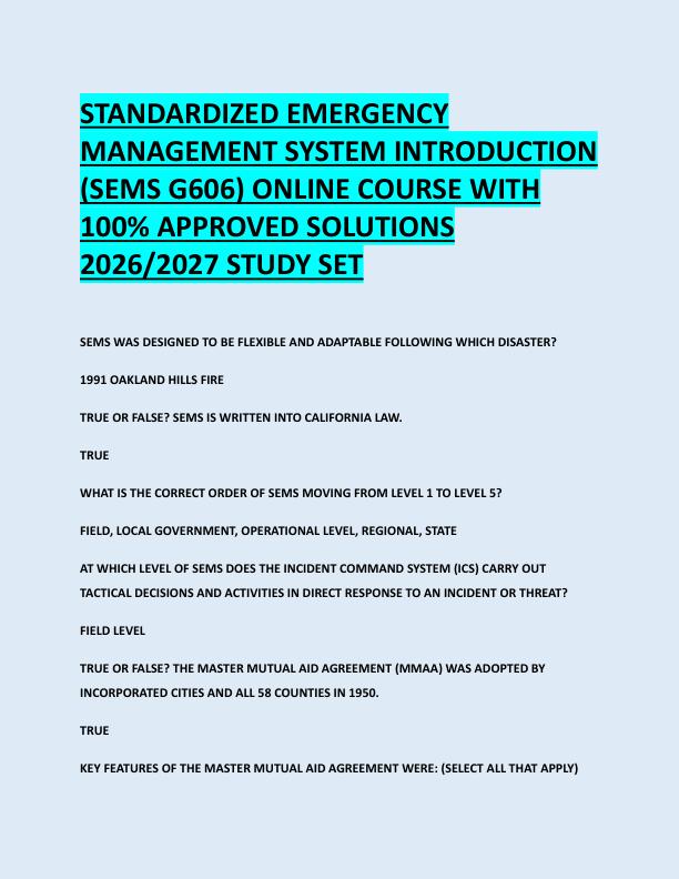 STANDARDIZED EMERGENCY  MANAGEMENT SYSTEM INTRODUCTION  (SEMS G606) ONLINE COURSE WITH  100% APPROVED SOLUTIONS  2026/2027 STUDY SET 
