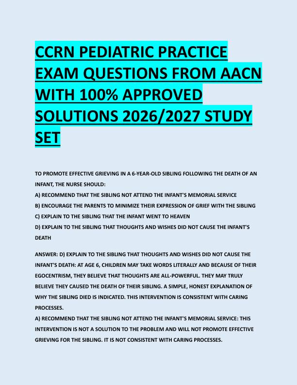 CCRN PEDIATRIC PRACTICE  EXAM QUESTIONS FROM AACN  WITH 100% APPROVED  SOLUTIONS 2026/2027 STUDY  SET 