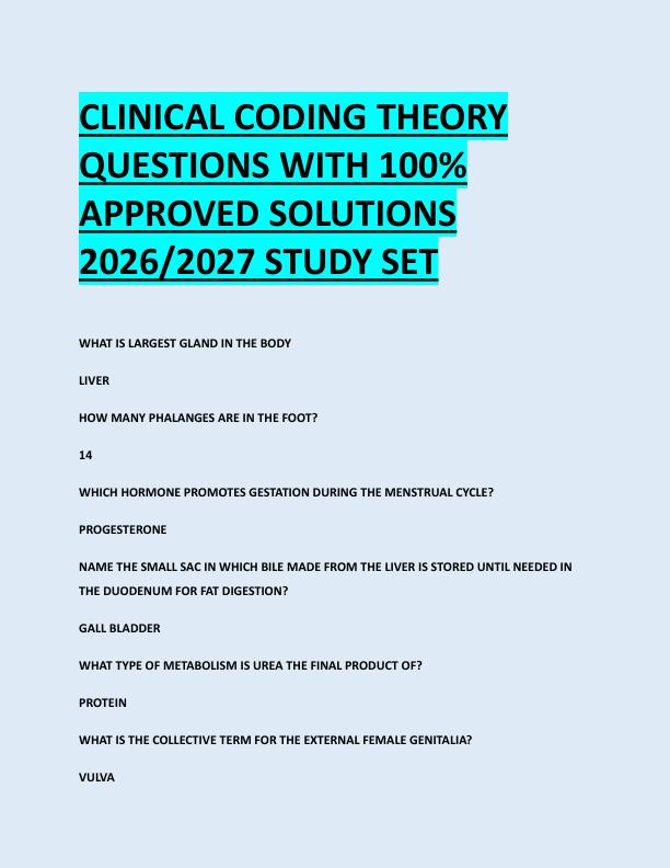 CLINICAL CODING THEORY  QUESTIONS WITH 100%  APPROVED SOLUTIONS  2026/2027 STUDY SET 