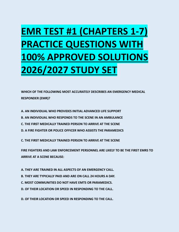 EMR TEST #1 (CHAPTERS 1-7)  PRACTICE QUESTIONS WITH  100% APPROVED SOLUTIONS  2026/2027 STUDY SET 