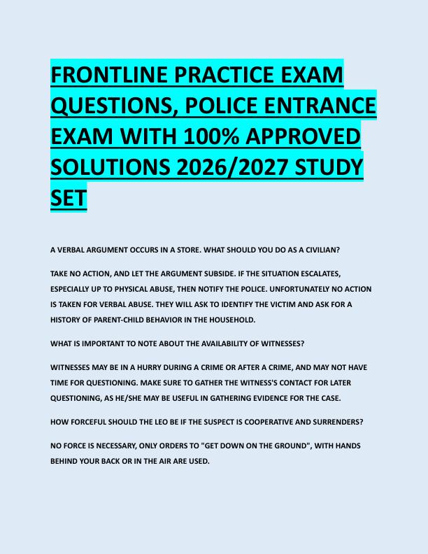 FRONTLINE PRACTICE EXAM  QUESTIONS, POLICE ENTRANCE  EXAM WITH 100% APPROVED  SOLUTIONS 2026/2027 STUDY  SET 