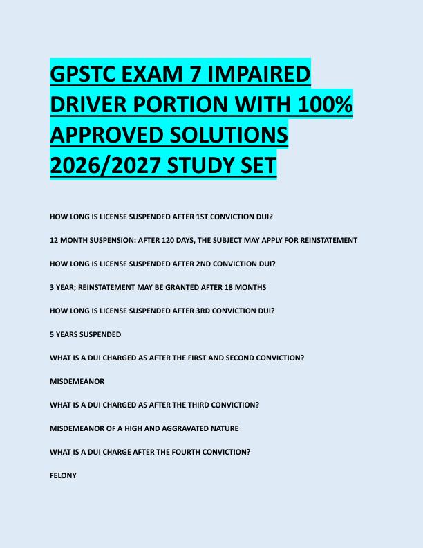 GPSTC EXAM 7 IMPAIRED  DRIVER PORTION WITH 100%  APPROVED SOLUTIONS  2026/2027 STUDY SET 