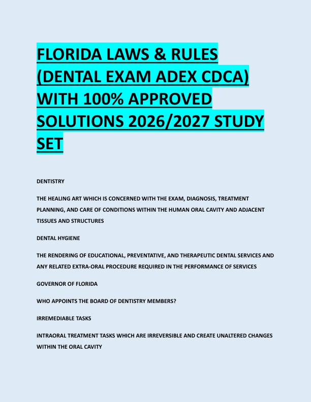 FLORIDA LAWS & RULES  (DENTAL EXAM ADEX CDCA)  WITH 100% APPROVED  SOLUTIONS 2026/2027 STUDY  SET 