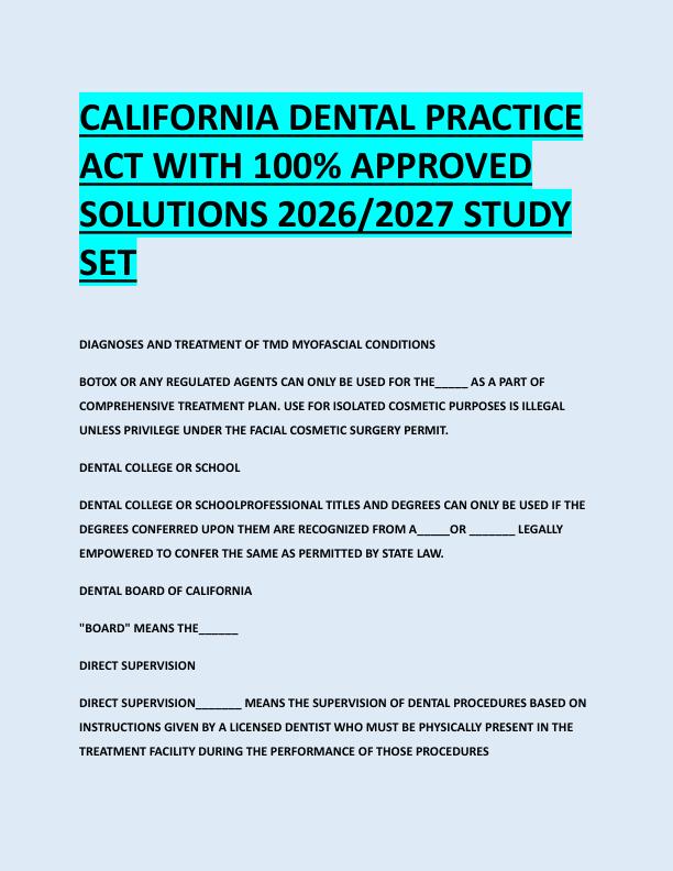 CALIFORNIA DENTAL PRACTICE  ACT WITH 100% APPROVED  SOLUTIONS 2026/2027 STUDY  SET 